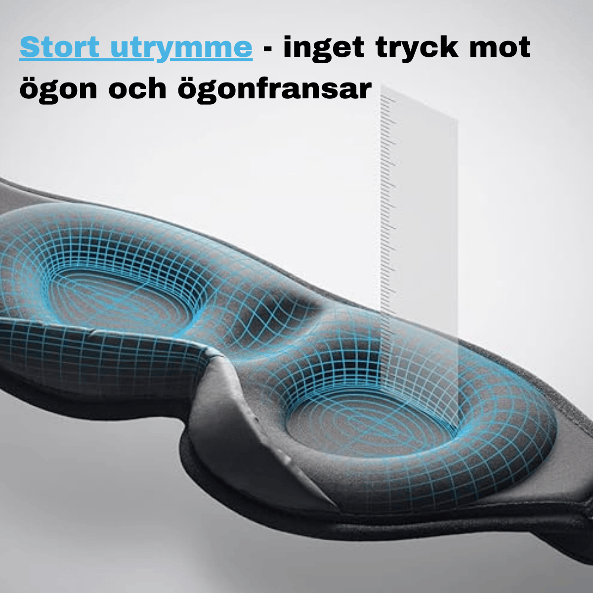 Sovmask med form som täcker området runt ögonen och undviker tryck