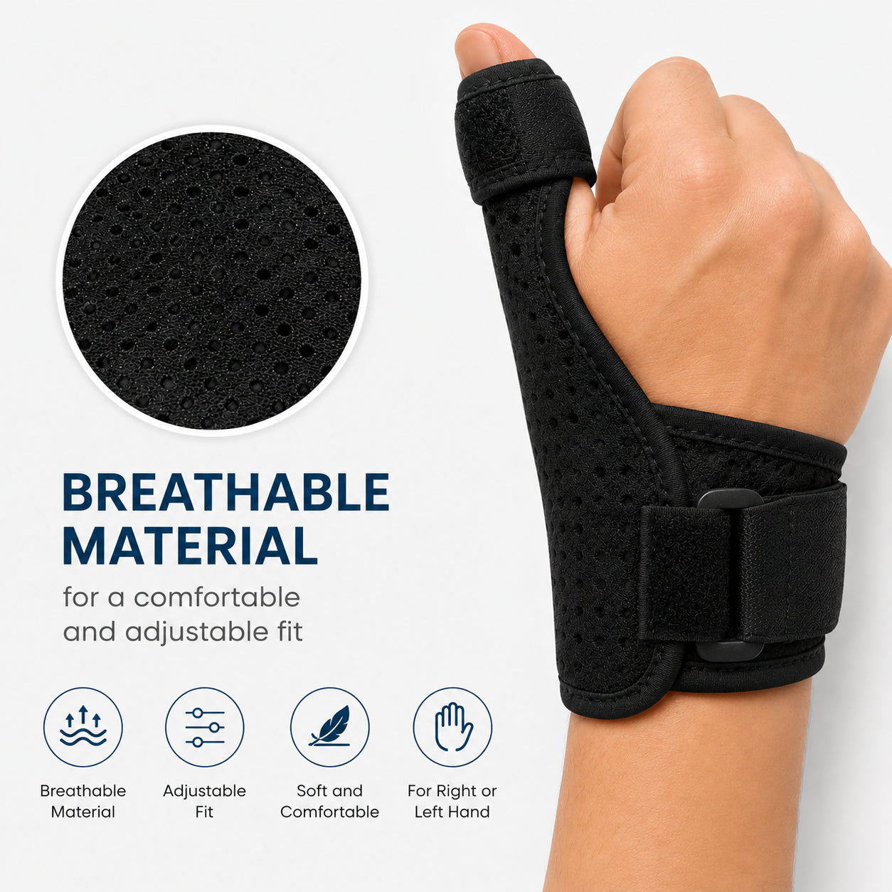 Justerbart tum- och handledsstöd i ventilerande material med rem för bekväm och anpassad passform.
